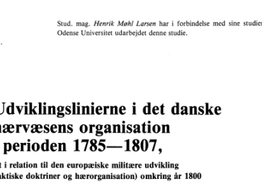Udviklingslinierne i det danske hærvæsens organisation i perioden 1785—1807