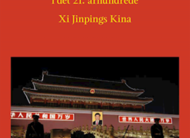 Kina i det 21. Århundrede - Xi Jinpings Kina